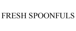 FRESH SPOONFULS