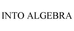 INTO ALGEBRA