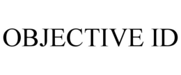 OBJECTIVE ID