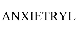 ANXIETRYL