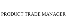 PRODUCT TRADE MANAGER