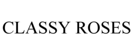 CLASSY ROSES