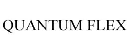 QUANTUM FLEX