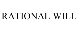 RATIONAL WILL