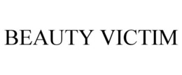 BEAUTY VICTIM