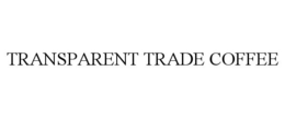 TRANSPARENT TRADE COFFEE
