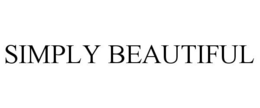 SIMPLY BEAUTIFUL