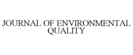 JOURNAL OF ENVIRONMENTAL QUALITY