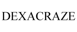 DEXACRAZE