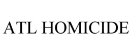 ATL HOMICIDE