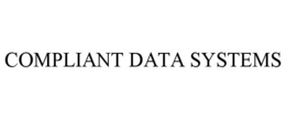 COMPLIANT DATA SYSTEMS
