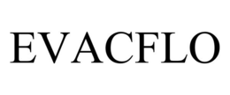 EVACFLO