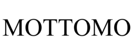 MOTTOMO