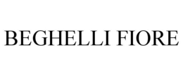 BEGHELLI FIORE