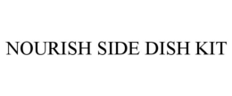 NOURISH SIDE DISH KIT
