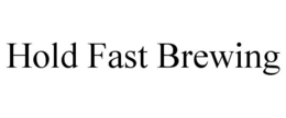 HOLD FAST BREWING