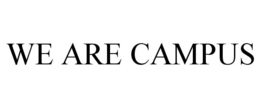 WE ARE CAMPUS