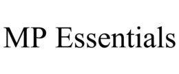 MP ESSENTIALS