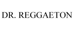 DR. REGGAETON