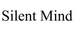 SILENT MIND