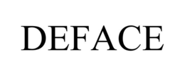 DEFACE