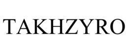 TAKHZYRO