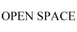 OPEN SPACE