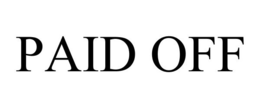 PAID OFF