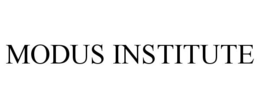 MODUS INSTITUTE