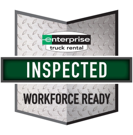 ENTERPRISE TRUCK RENTAL INSPECTED WORKFORCE READY