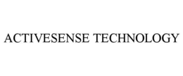 ACTIVESENSE TECHNOLOGY