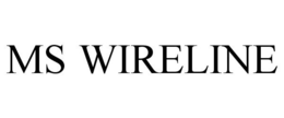 MS WIRELINE