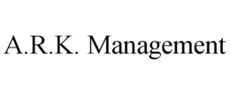 A.R.K. MANAGEMENT