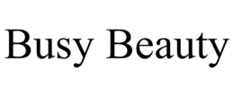 BUSY BEAUTY