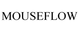 MOUSEFLOW