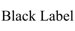 BLACK LABEL