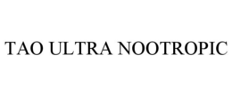 TAO ULTRA NOOTROPIC