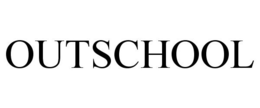 OUTSCHOOL
