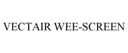 VECTAIR WEE-SCREEN