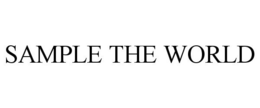 SAMPLE THE WORLD