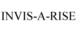 INVIS-A-RISE