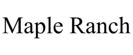 MAPLE RANCH