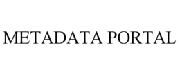 METADATA PORTAL