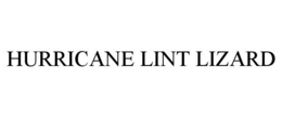 HURRICANE LINT LIZARD