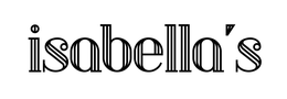 ISABELLA'S