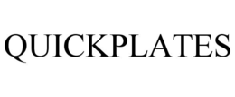 QUICKPLATES