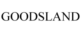 GOODSLAND