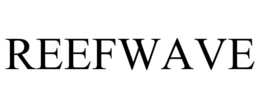 REEFWAVE