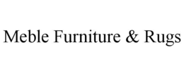 MEBLE FURNITURE & RUGS