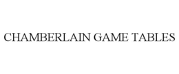 CHAMBERLAIN GAME TABLES